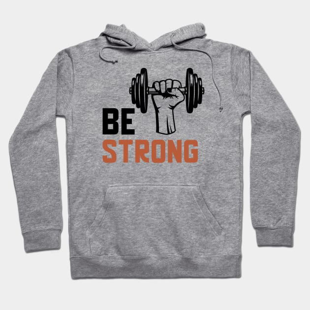 Be Strong Hoodie by Jitesh Kundra